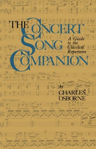 The Concert Song Companion: A Guide to the Classical Repertoire
