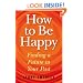 How to Be Happy: Finding a Future in Your Past