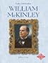 William McKinley (Profiles of the Presidents)