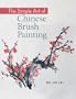 The Simple Art of Chinese Brush Painting