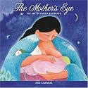 The Mother's Eye 2009 Wall Calendar