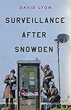 Surveillance after Snowden