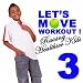 Let's Move Workout! vol. 3 (Raising Healthier Kids)
