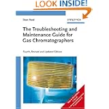 The Troubleshooting and Maintenance Guide for Gas Chromatographers'
