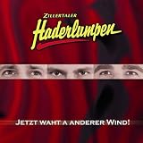 Haderlumpen / Mir san no immer die Gleichen