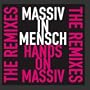 Hands On Massiv - The Remixes