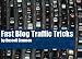 Fast Blog Traffic Tricks