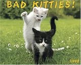 Bad Kitties 2008 Calendar