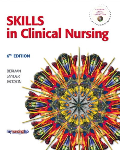 Skills in Clinical Nursing (6th Edition)