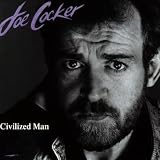 Civilized Manpar Joe Cocker