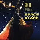 Space Is the Place by  Sun Ra 