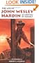 The Life of John Wesley Hardin As Written by Himself (The Western Frontier Libarary)