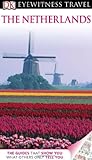 DK Eyewitness Travel Guide: Netherlands