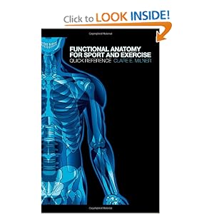 Functional Anatomy for Sport and Exercise - Clare Milner