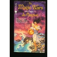 The Magic Wars (Wild Magic) by Jo Clayton