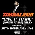 Give It To Me (Laugh At Em) Remix [Explicit]