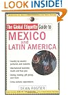 Global Etiquette Guide to Mexico and Latin America (Global Etiquette Guides)