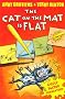 The Cat on the Mat is Flat