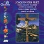 Josquin dez Prez: Missa Faisant Regretz; Motets