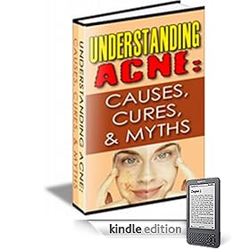 Understanding Acne (Kindle Edition)