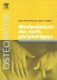 Livres Ostéopathie - Manipulations des nerfs périphériques