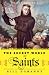 The Secret World of Saints: Inside the Catholic Church and the Mysterious Process of Anointing the Holy Dead (Kindle Single)