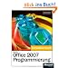 Microsoft Office 2007-Programmierung - Entwicklerbuch, m. CD-ROM