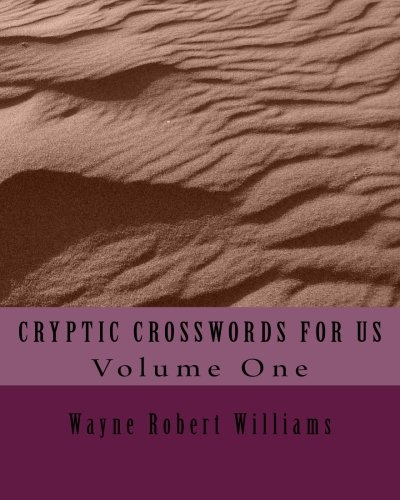 CRYPTIC CROSSWORDS FOR US Volume One