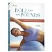 Roll off the Pounds: Aerobic Workout