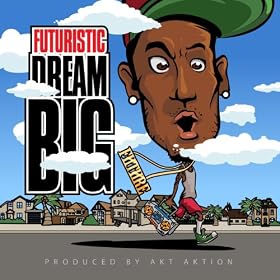 Dream Big [Explicit]
