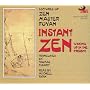 Instant Zen: Waking Up in the Present