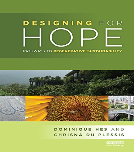 Designing for Hope: Pathways to Regenerative Sustainability
