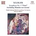 Mahler: Symphony No. 1 "Titan" (including Blumine movement)
