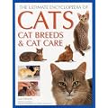 The Ultimate Encyclopedia of Cats, Cat Breeds & Cat Care