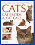 The Ultimate Encyclopedia of Cats, Cat Breeds & Cat Care