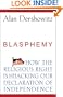 Blasphemy: How the Religious Right is Hijacking the Declaration of Independence