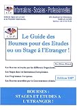 Guide des Bourses pour des Etudes ou un stage � l'Etranger !
