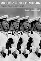 Modernizing China's Military: Progress, Problems, and Prospects (A Philip E. Lilienthal Book in Asian Studies)