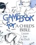 Gamebook for a Child's Bible