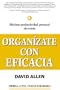 Organizate Con Eficacia / Getting Things Done (Spanish Edition)