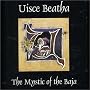 The Mystic of the Baja von Uisce Beatha