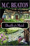 Death of a Maid (Hamish Macbeth Mysteries, No. 23)