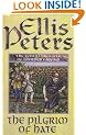 The Pilgrim of Hate (Cadfael Chronicles)