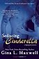 Seducing Cinderella (Fighting for Love) [Mass Market Paperback] [2013] Gina L. Maxwell