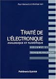 Trait� de l'�lectronique analogique et num�rique : Volume 1, Techniques analogiques