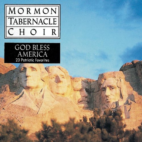 The Mormon Tabernacle Choir - God Bless America - Zortam Music