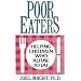 Poor Eaters: Helping Children Who Refuse To Eat