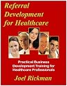 Referral Development for Healthcare