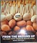 From the Ground Up: The First Fifty Years of McCain Foods
