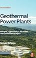 Geothermal Power Plants, Second Edition: Principles, Applications, Case Studies and Environmental Impact